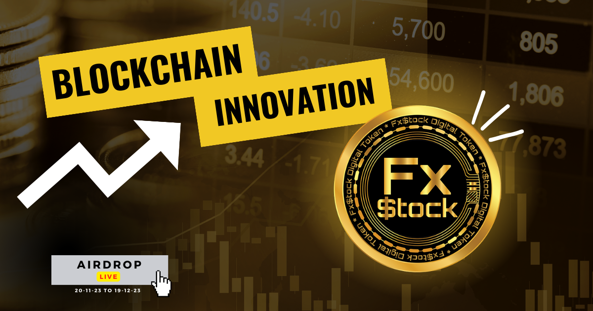 Innovative Blockchain Technology: The Foundation of FX Stock Token.
